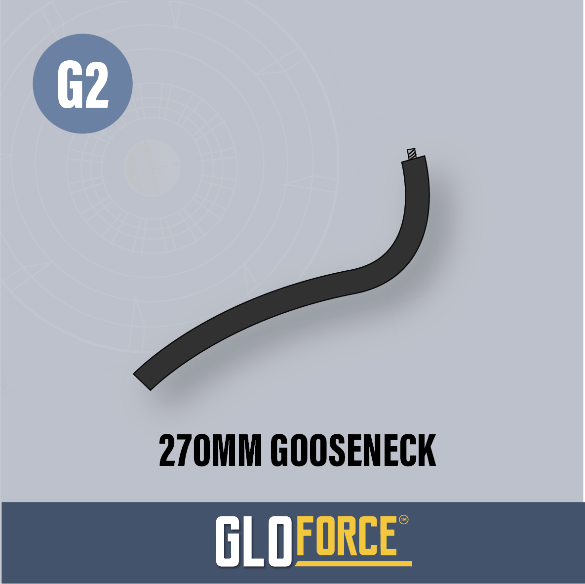 GLOFORCE COMPONENTS G2 Gooseneck bras flexible 270mm souple